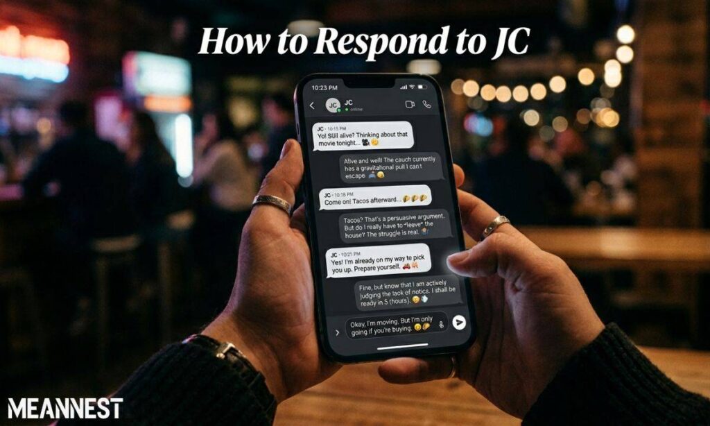 How to Respond to JC
