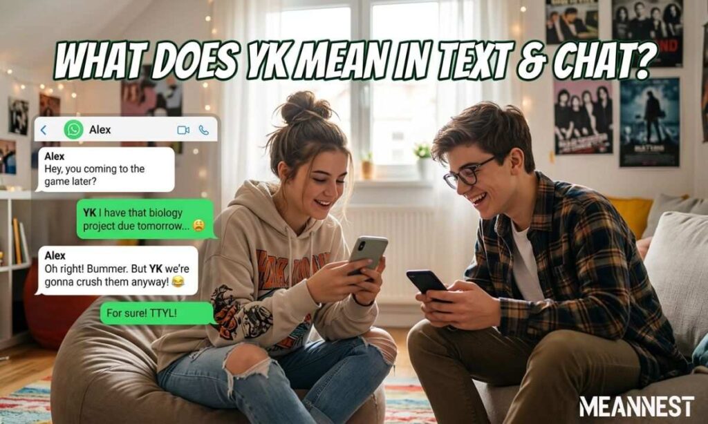 What Does YK Mean in Text & Chat?