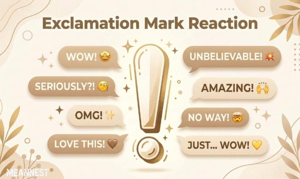 Exclamation Mark Reaction