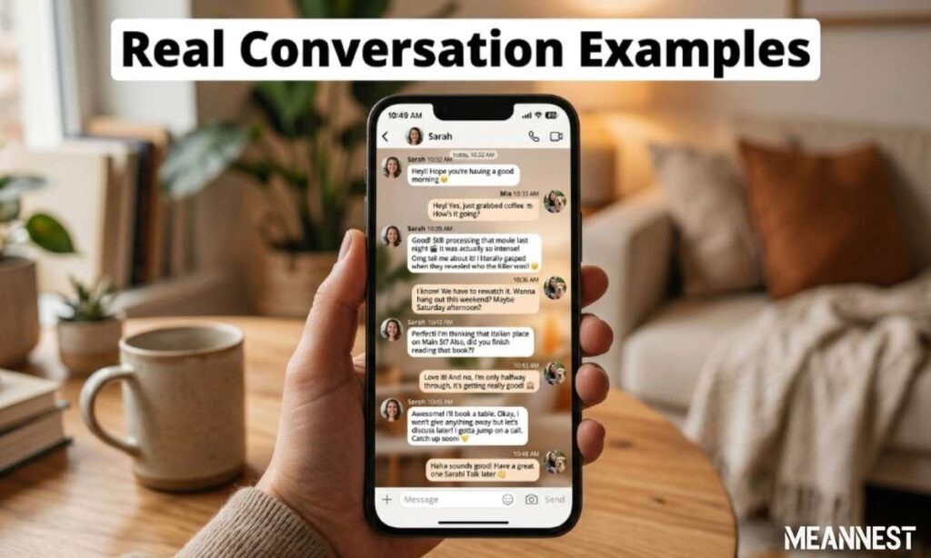 Real Conversation Examples