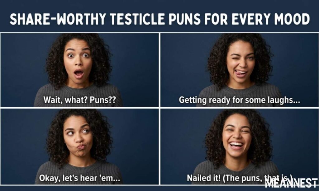 share-worthy-testicle-puns-for-every-mood