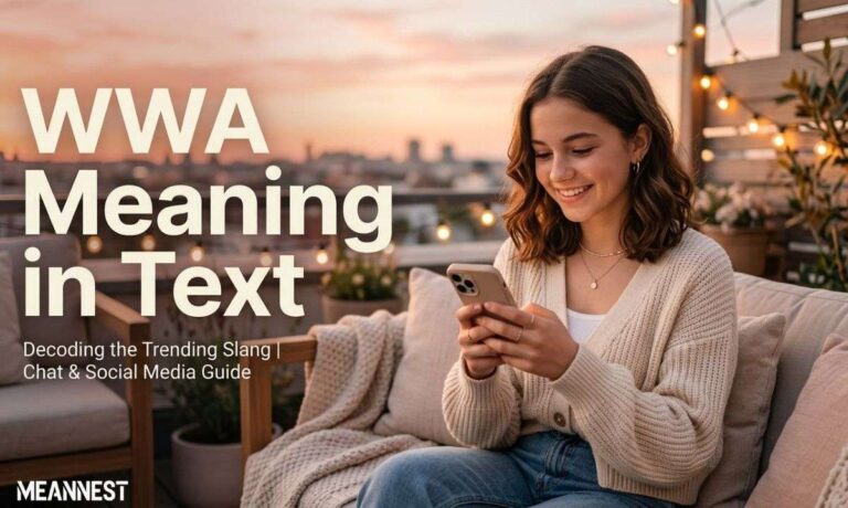 WWA Meaning in Text: Uses, Full Form & Meaning 2026